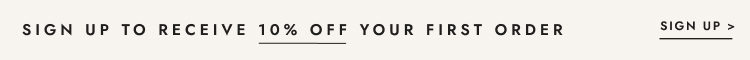 Click to sign up and get 10% off your first order.