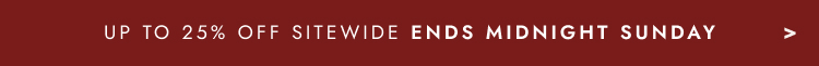 Up to 25% off sitewide is on now.