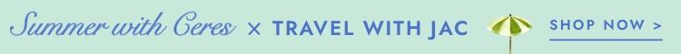 Jacqui Felgate's travel edit is here. Click to shop.
