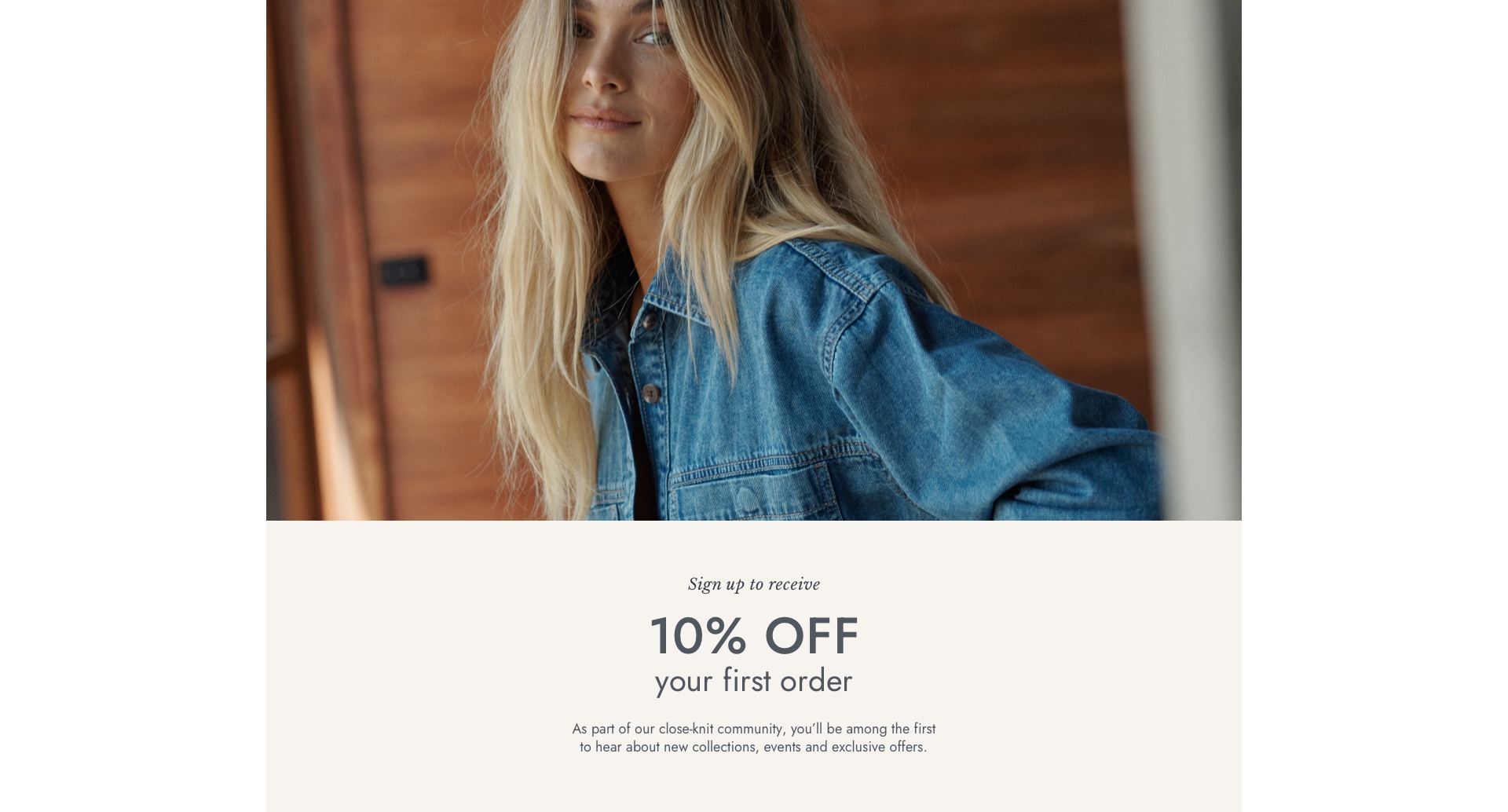 Become a part of our inner circle. Get 10% off your first order, Receive alerts for new product drops and early notice of sale