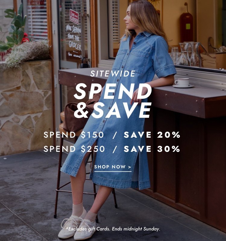 Spend & Save is now on. Click to shop.