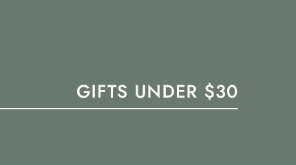 Gifts under $30. Click to shop.