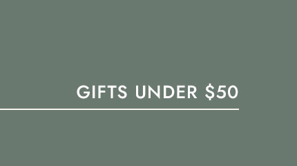 Gifts under $50. Click to shop.
