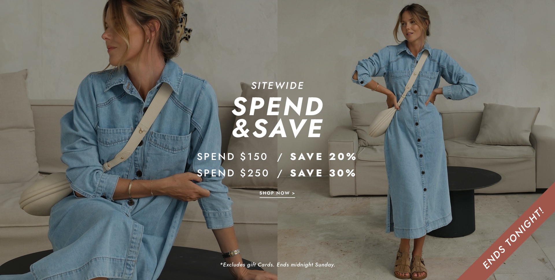 Spend & Save ends tonight. Click to shop.
