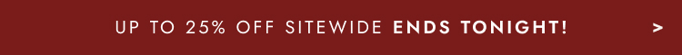 Up to 25% off sitewide is on now.