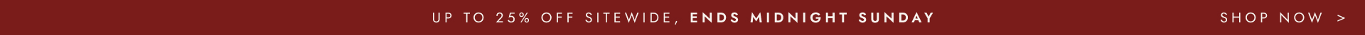 Up to 25% off sitewide is on now.